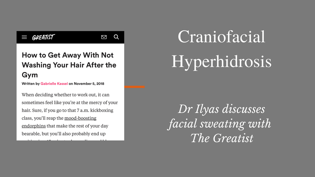 Not washing your hair after the gym- Craniofacial hyperhidrosis